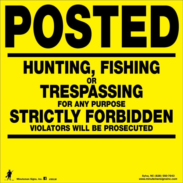 Posted Hunting, Fishing or Trespassing Yellow ALUMINUM sign - Image 8