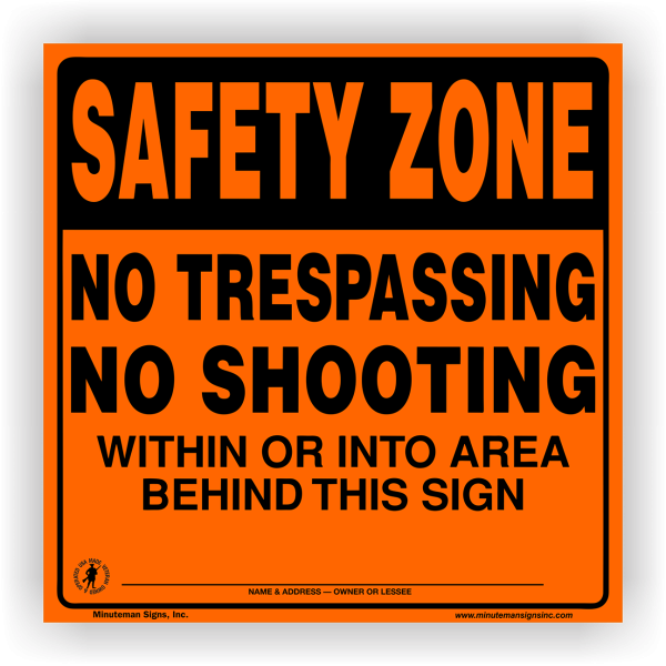 Safety Zone No Trespassing No Shooting Orange ALUMINUM Sign