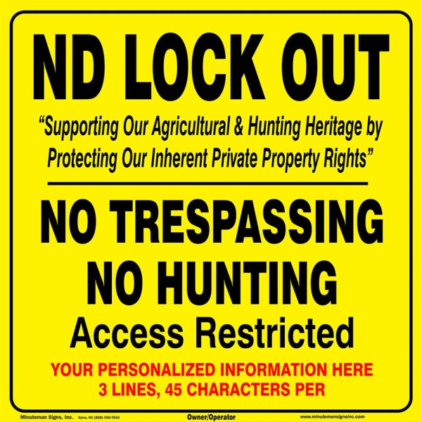 ND Lock Out No Hunting No Trespassing Semi-rigid POLY Sign - Image 2