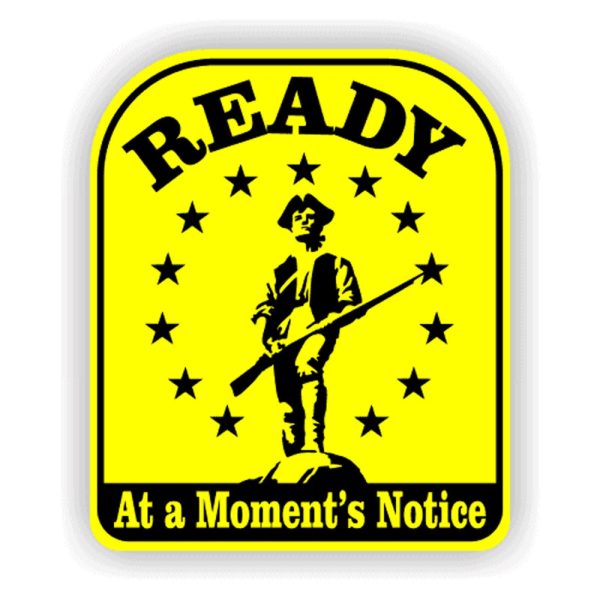 Ready at a Moments Notice Minuteman Tribute Sticker