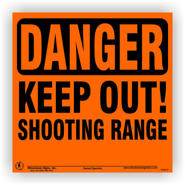 Danger Keep Out Shooting Range Orange ALUMINUM Sign