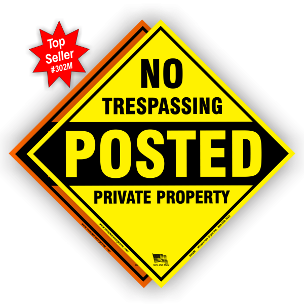 No Trespassing Posted Private Property POLY Diamond Sign