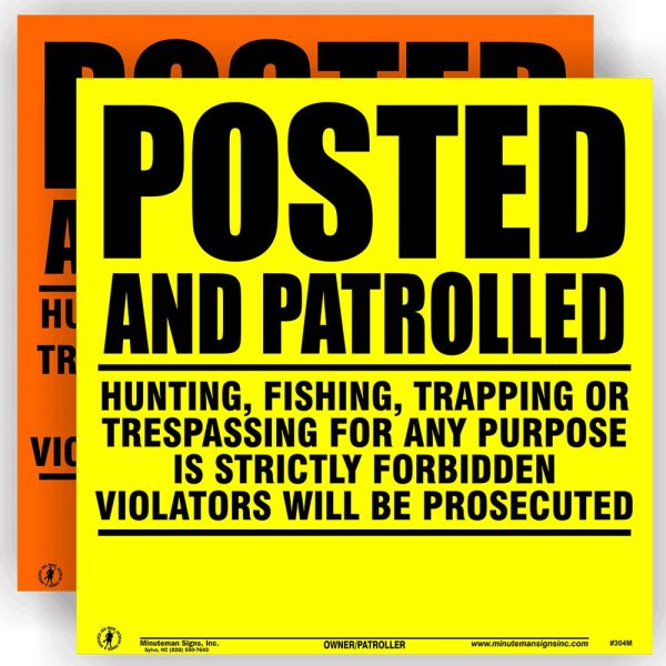 Yellow Posted and Patrolled POLY Posted Sign