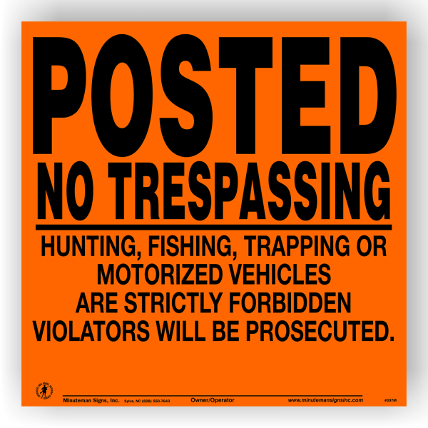 Posted No Trespassing Hunting Fishing Trapping Motorized Vehicles Sign ALUMINUM Sign - Image 5