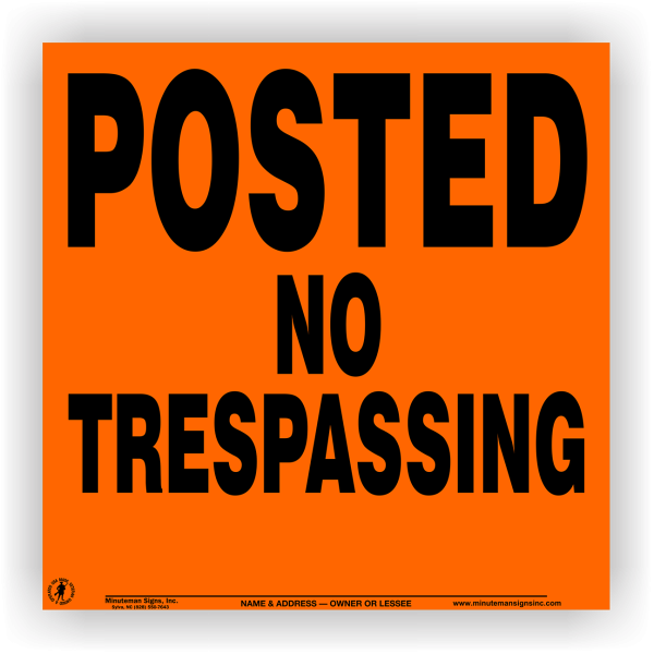 Posted No Trespassing ALUMINUM Sign