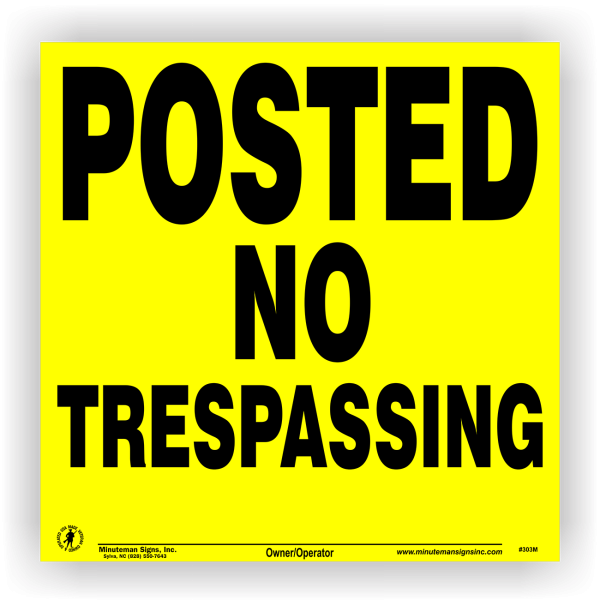 Posted No Trespassing POLY Sign